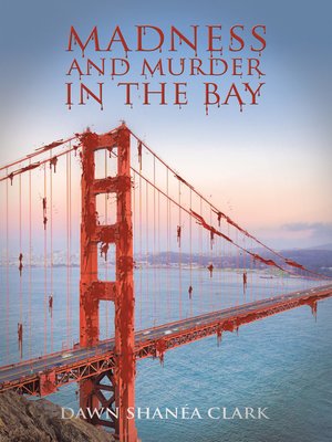 cover image of Madness and Murder in the Bay
